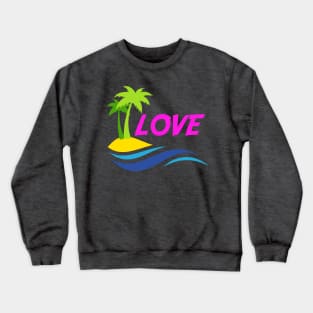 Love Island Crewneck Sweatshirt